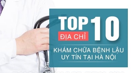Tiêu chí lựa chọn địa chỉ khám bệnh lậu ở Hà Nội